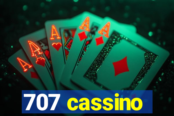 707 cassino